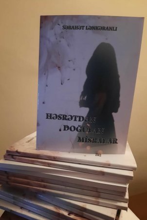 SEVGİ VƏ HƏSRƏTDƏN DOĞAN HİSSLƏR.