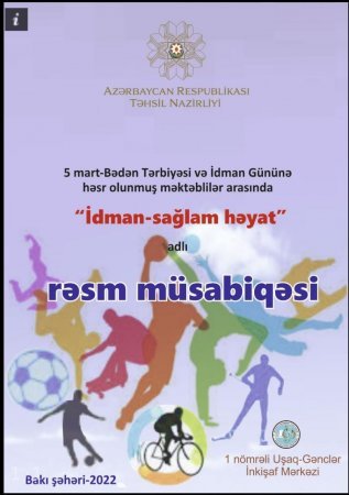 “İdman-sağlam həyat” adlı rəsm müsabiqəsinə start verilib